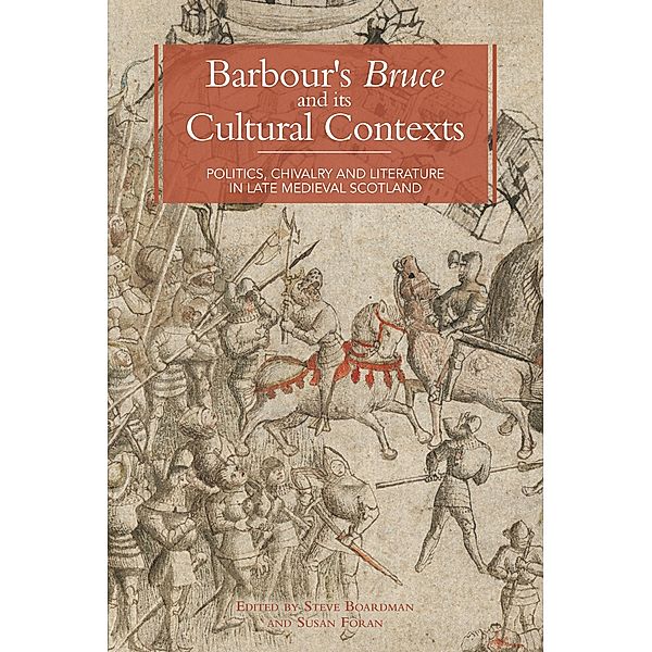 Barbour's Bruce and its Cultural Contexts