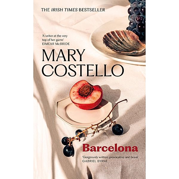 Barcelona, Mary Costello