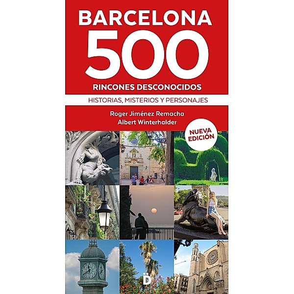 Barcelona 500 rincones desconocidos, Roger Jiménez Remacha, Albert Winterhalder