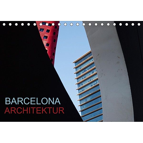 BARCELONA ARCHITEKTUR (Tischkalender 2021 DIN A5 quer), Katja ledieS