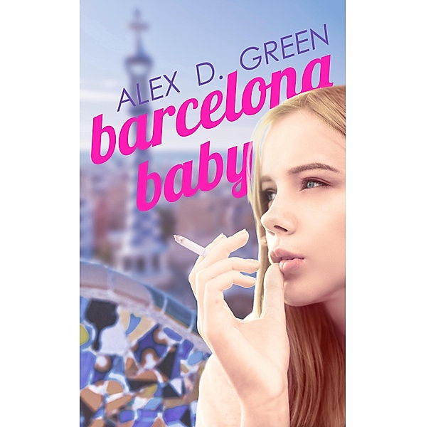 Barcelona Baby, Alex D. Green