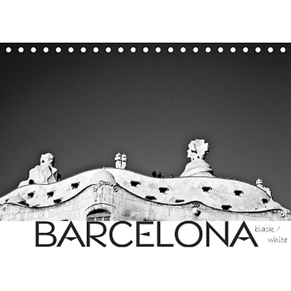 BARCELONA [black/white] (Tischkalender 2016 DIN A5 quer), Daniel Slusarcik