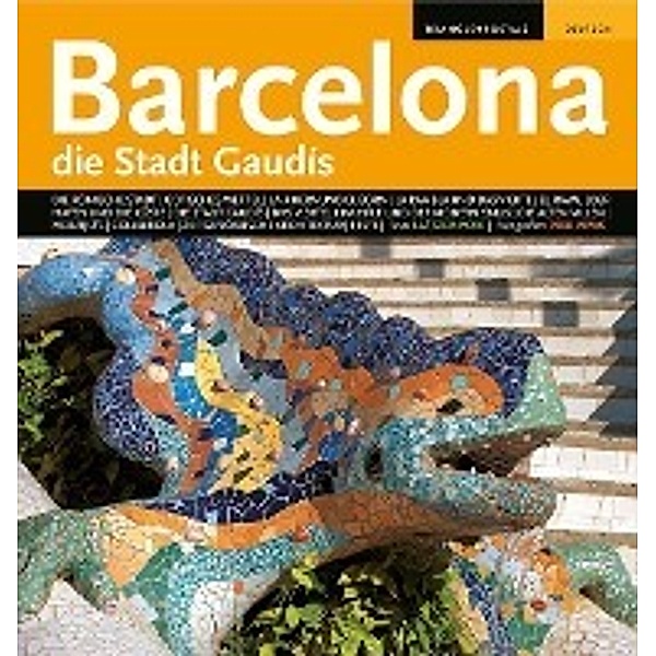 Barcelona, die Stadt Gaudis, Llatzer Moix, Pere Vivas
