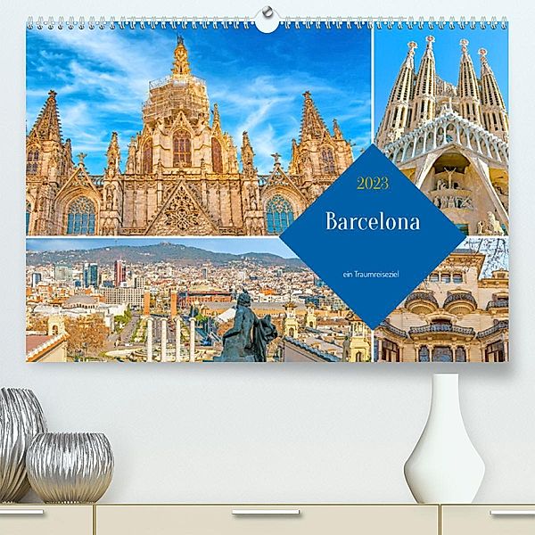 Barcelona - ein Traumreiseziel (Premium, hochwertiger DIN A2 Wandkalender 2023, Kunstdruck in Hochglanz), Nina Schwarze