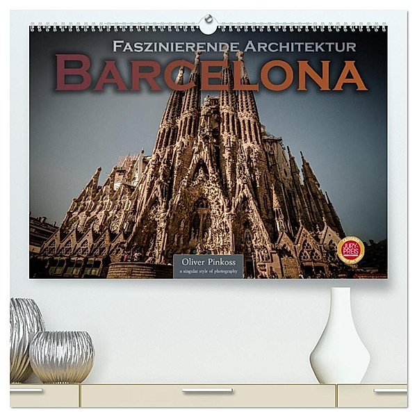 Barcelona - Faszinierende Architektur (hochwertiger Premium Wandkalender 2024 DIN A2 quer), Kunstdruck in Hochglanz, Oliver Pinkoss