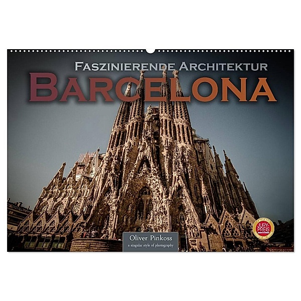 Barcelona - Faszinierende Architektur (Wandkalender 2024 DIN A2 quer), CALVENDO Monatskalender, Oliver Pinkoss