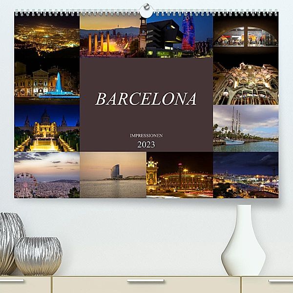 Barcelona Impressionen (Premium, hochwertiger DIN A2 Wandkalender 2023, Kunstdruck in Hochglanz), Dirk Meutzner