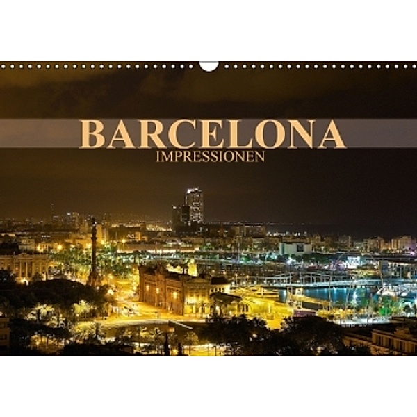 Barcelona Impressionen (Wandkalender 2016 DIN A3 quer), Dirk Meutzner