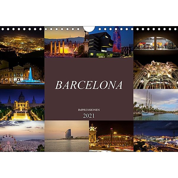 Barcelona Impressionen (Wandkalender 2021 DIN A4 quer), Dirk Meutzner