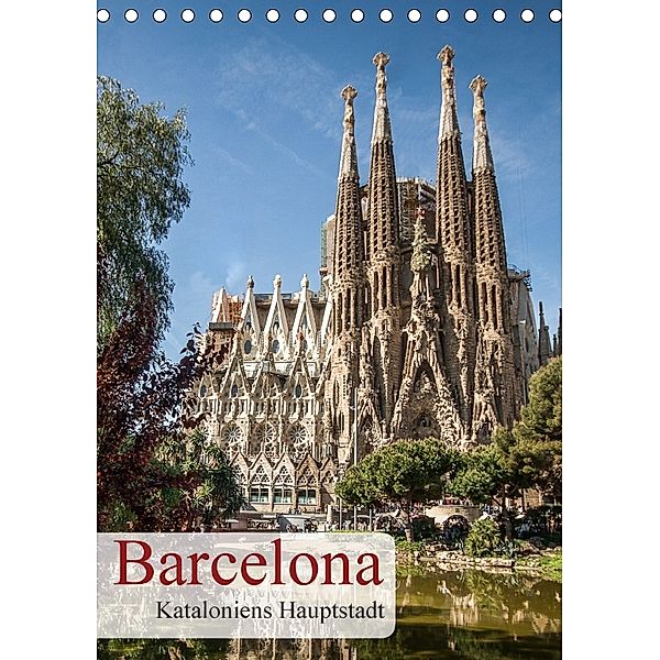 Barcelona - Kataloniens Hauptstadt (Tischkalender 2018 DIN A5 hoch), Oliver Pinkoss