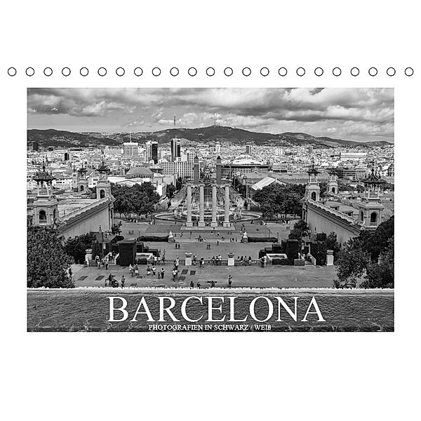 Barcelona Photografien in Schwarz / Weiß (Tischkalender 2019 DIN A5 quer), Dirk Meutzner