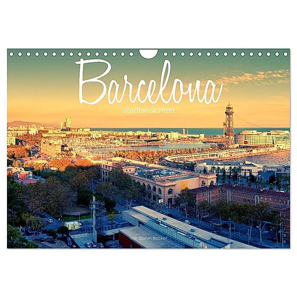 Barcelona - Stadtansichten (Wandkalender 2024 DIN A4 quer), CALVENDO Monatskalender, Stefan Becker
