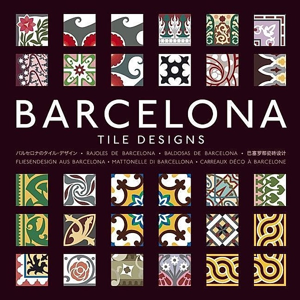 Barcelona Tile Designs, m. CD-ROM, Pepin Press, Mario Arturo Hernandez