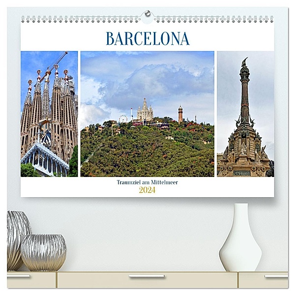 BARCELONA, Traumziel am Mittelmeer (hochwertiger Premium Wandkalender 2024 DIN A2 quer), Kunstdruck in Hochglanz, Ulrich Senff