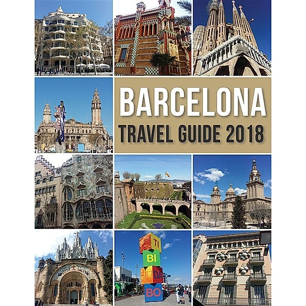 Barcelona Travel Guide 2018 / Travel Guides, Mobile Library