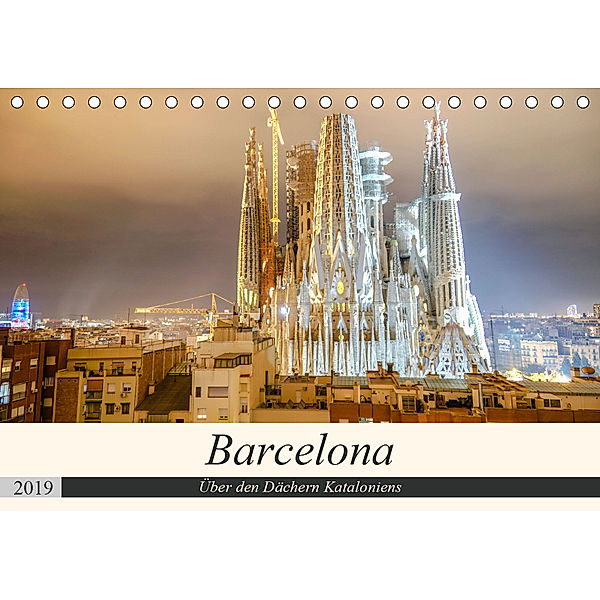 Barcelona - Über den Dächern Kataloniens (Tischkalender 2019 DIN A5 quer), Markus Nawrocki