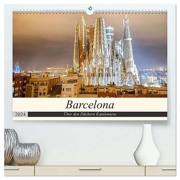 Barcelona - Über den Dächern Kataloniens (hochwertiger Premium Wandkalender 2024 DIN A2 quer), Kunstdruck in Hochglanz, Markus Nawrocki