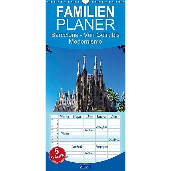 Barcelona - Von Gotik bis Modernisme - Familienplaner hoch (Wandkalender 2021 , 21 cm x 45 cm, hoch), Olaf Bruhn