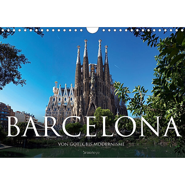 Barcelona - Von Gotik bis Modernisme (Wandkalender 2020 DIN A4 quer), Olaf Bruhn