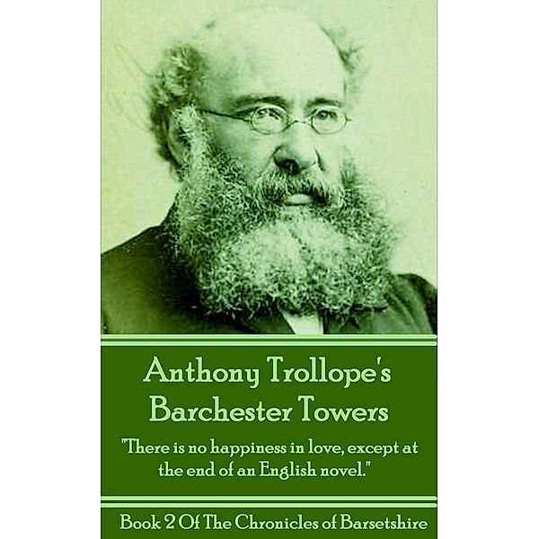 Barchester Towers (Book 2), Anthony Trollope