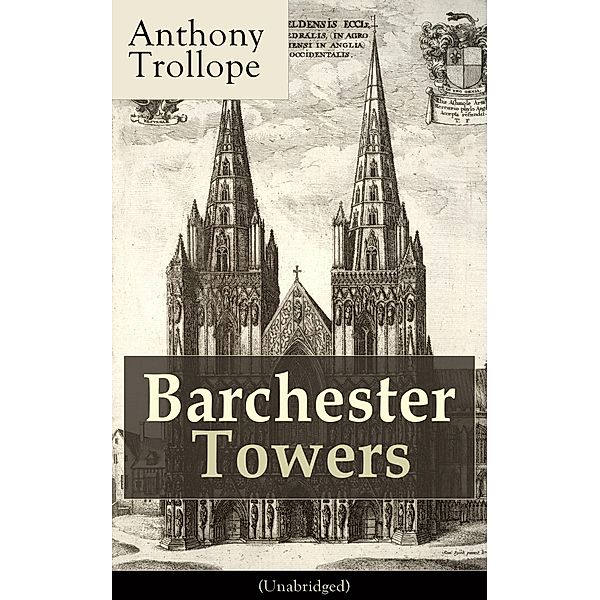 Barchester Towers (Unabridged), Anthony Trollope