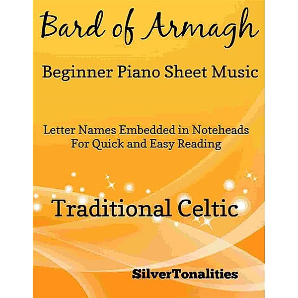 Bard of Armagh Beginner Piano Sheet Music, SilverTonalities