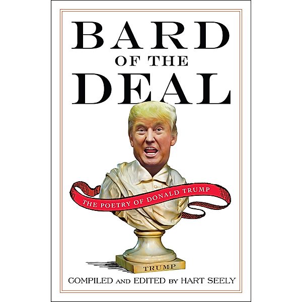 Bard of the Deal, Hart Seely