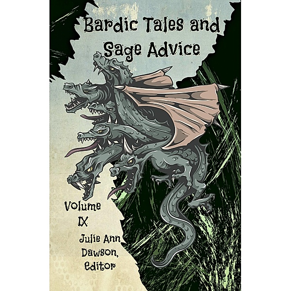 Bardic Tales and Sage Advice (Vol. IX) / Bardic Tales and Sage Advice, Anna Cates, Craig Comer, Deborah Cher, James Zahardis, Myke Edwards, Kevin Wallis, Hiroko Talbot, Kj Hannah Greenberg
