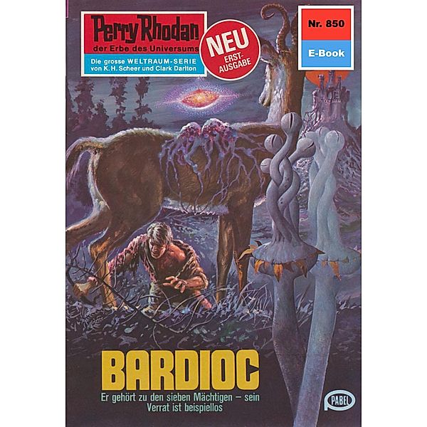 Bardioc (Heftroman) / Perry Rhodan-Zyklus Bardioc Bd.850, William Voltz
