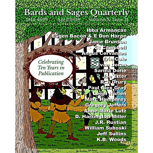 Bards and Sages Quarterly (April 2018), Bill Suboski, Jon Etter, Sarina Dorie, Angus Cervantes