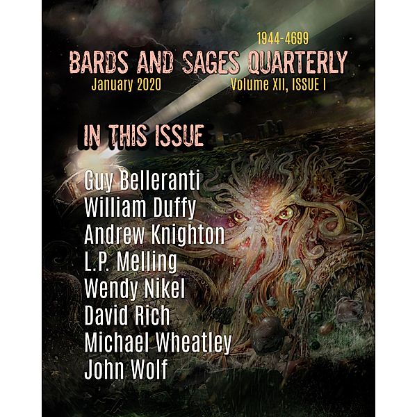 Bards and Sages Quarterly (January 2020), Andrew Knighton, Guy Belleranti, William Duffy, L. P. Melling, Wendy Nikel, David Rich, Michael Wheatley, John Wolf