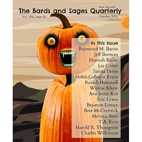Bards and Sages Quarterly (October 2016), Bret Mccormick, Sarina Dorie, Ana Jevtic Kos, Helen Gallegos Evans, Hannah Bialac