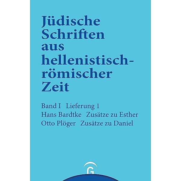 Bardtke, H: Zusätze zu Esther. Zusätze zu Daniel, Hans Bardtke, Otto Plöger