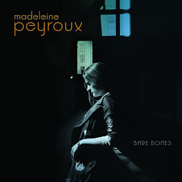 Bare Bones, Madeleine Peyroux