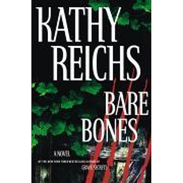 Bare Bones, Kathy Reichs