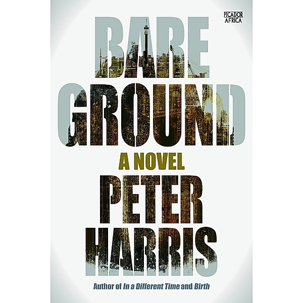 Bare Ground, Peter Harris
