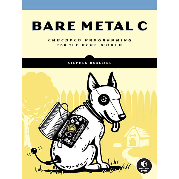 Bare Metal C, Stephen Oualline