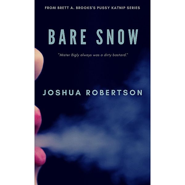 Bare Snow, Joshua Robertson