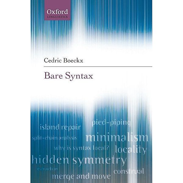 Bare Syntax, Cedric Boeckx