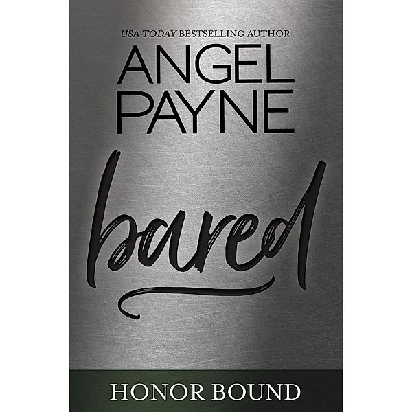 Bared / Honor Bound Bd.11, Angel Payne