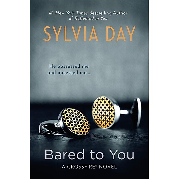 Bared to You, Sylvia Day