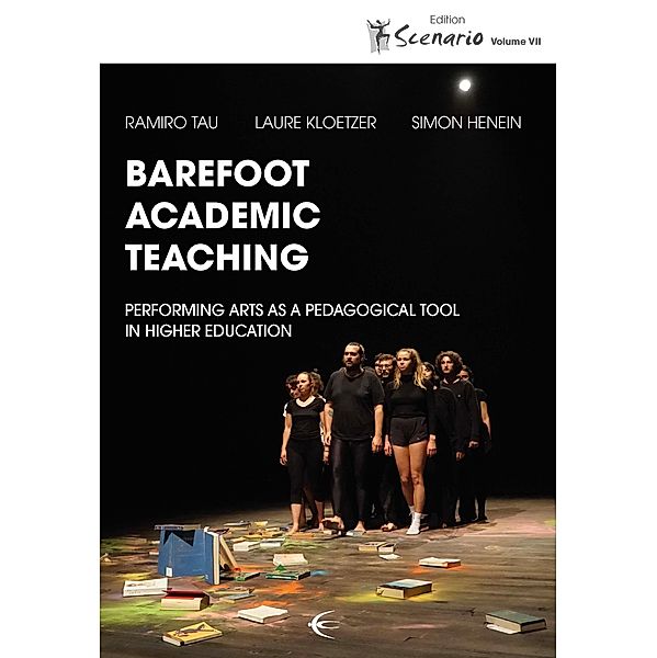 Barefoot Academic Teaching, Simon Henein, Ramiro Tau, Laure Kloetzer