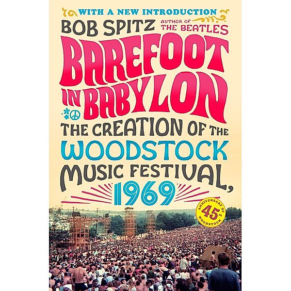 Barefoot in Babylon, Bob Spitz