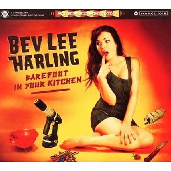 Barefoot In Your Kitchen, Bev Lee Harling