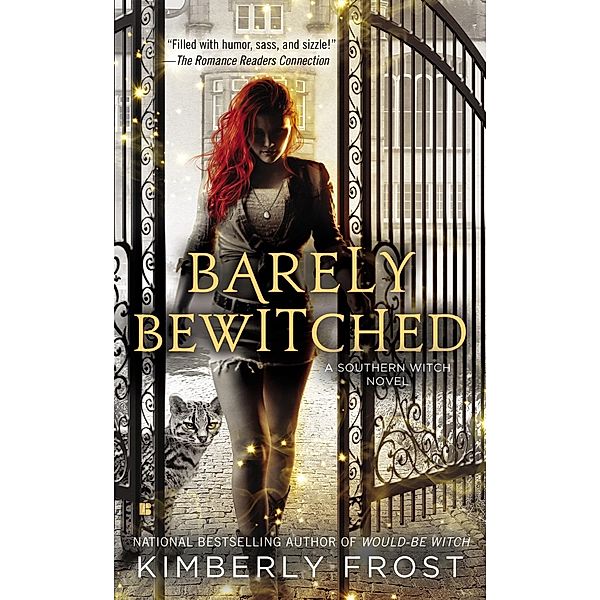 Barely Bewitched / A Southern Witch Novel Bd.3, Kimberly Frost