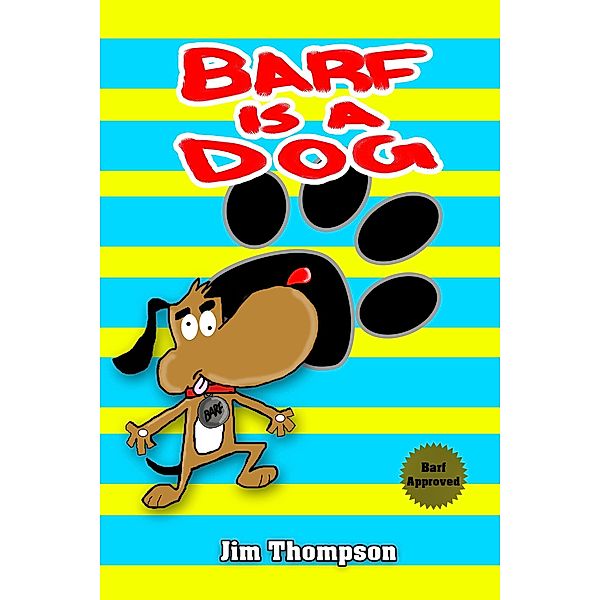 Barf is a dog, Jim Thompson