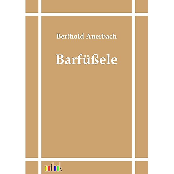 Barfüßele, Berthold Auerbach