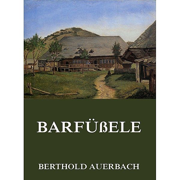 Barfüßele, Berthold Auerbach