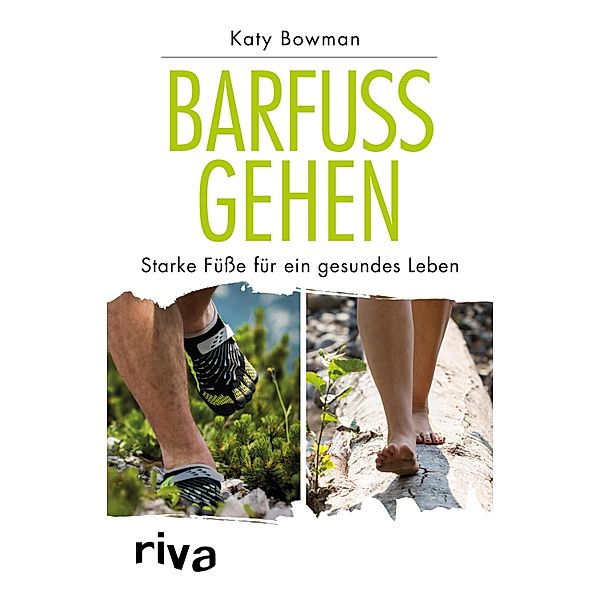 Barfuss gehen, Katy Bowman