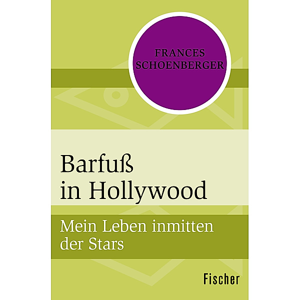 Barfuß in Hollywood, Frances Schoenberger